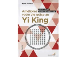 Boutique De Yoga 27 Améliorez Votre Vie Grâce Au Yi King Maud Ernoult