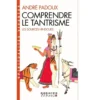 Comprendre Le Tantrisme Andre Padoux