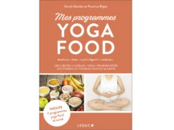 Mes Programmes Yoga Food Carole Garnier Et Florence Rajon